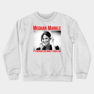 Meghan Markle Quotes Crewneck Sweatshirt